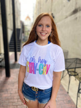 Load image into Gallery viewer, Oh Hey Stay-Cay Graphic Tee
